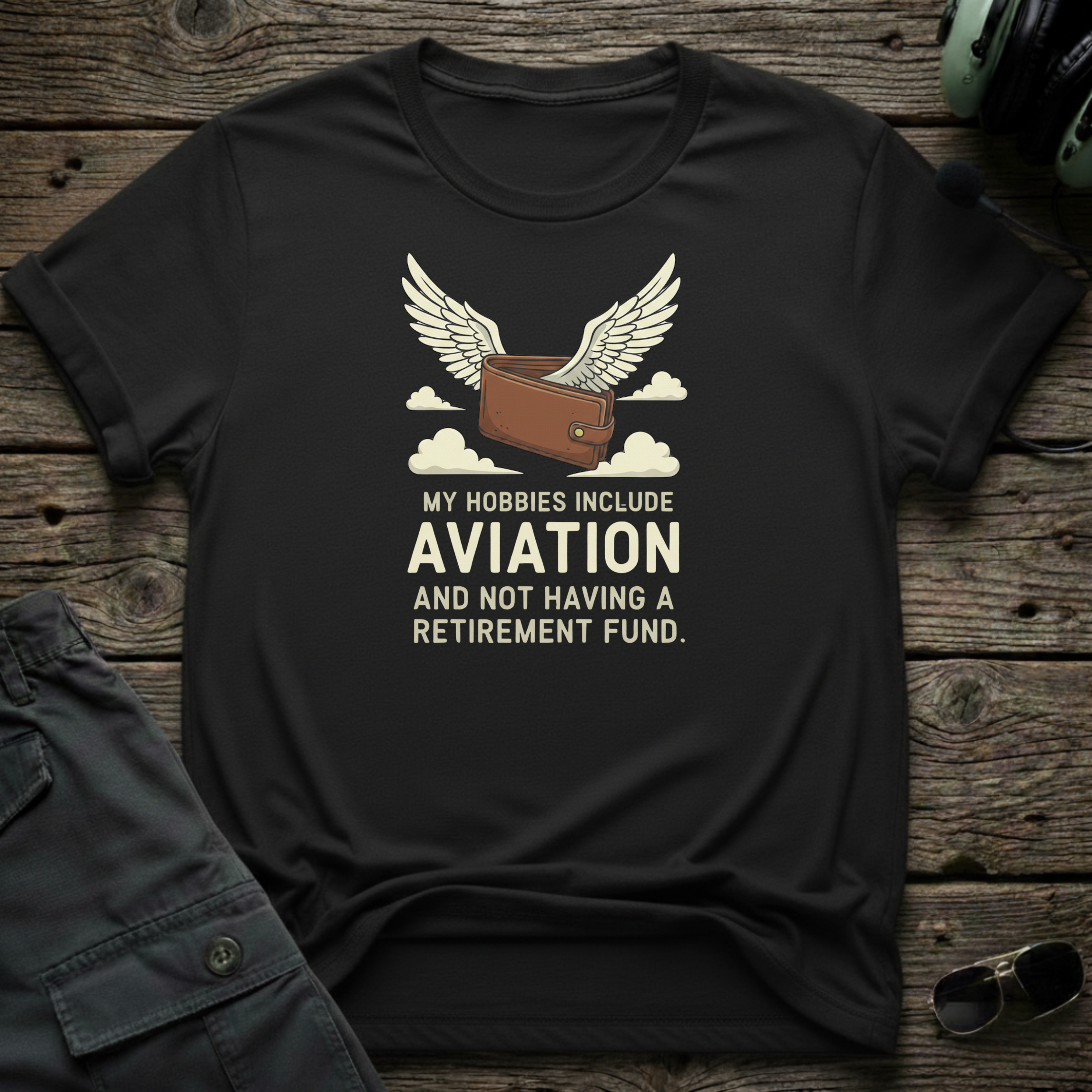 Hobbies Include T-shirt — aviation apparel