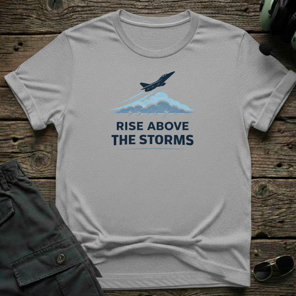Rise Above The Storms lifestyle shot - Gildan 64000 ring-spun cotton aviation shirt