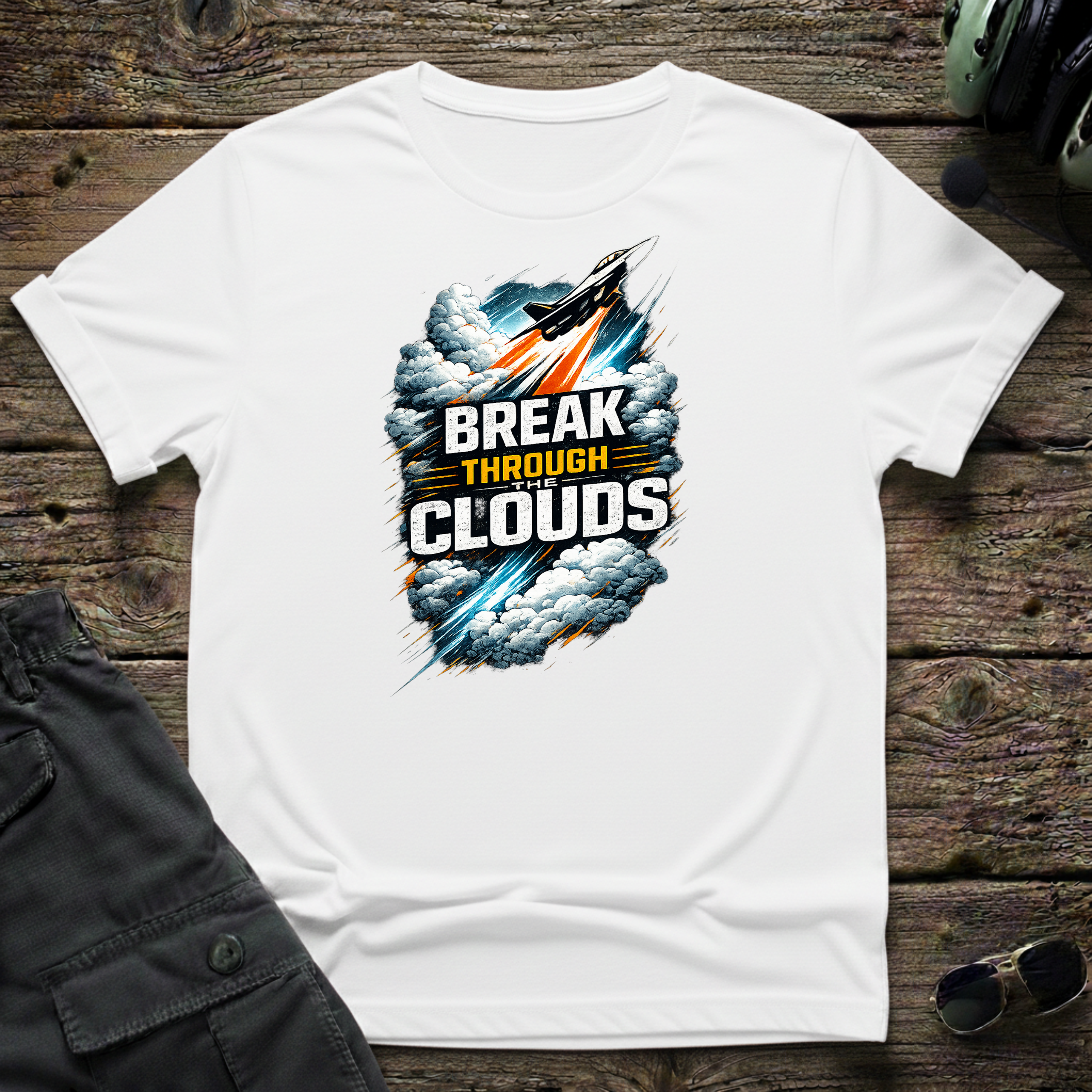 Break Through The Clouds unisex t-shirt - perfect gift for aviation lovers