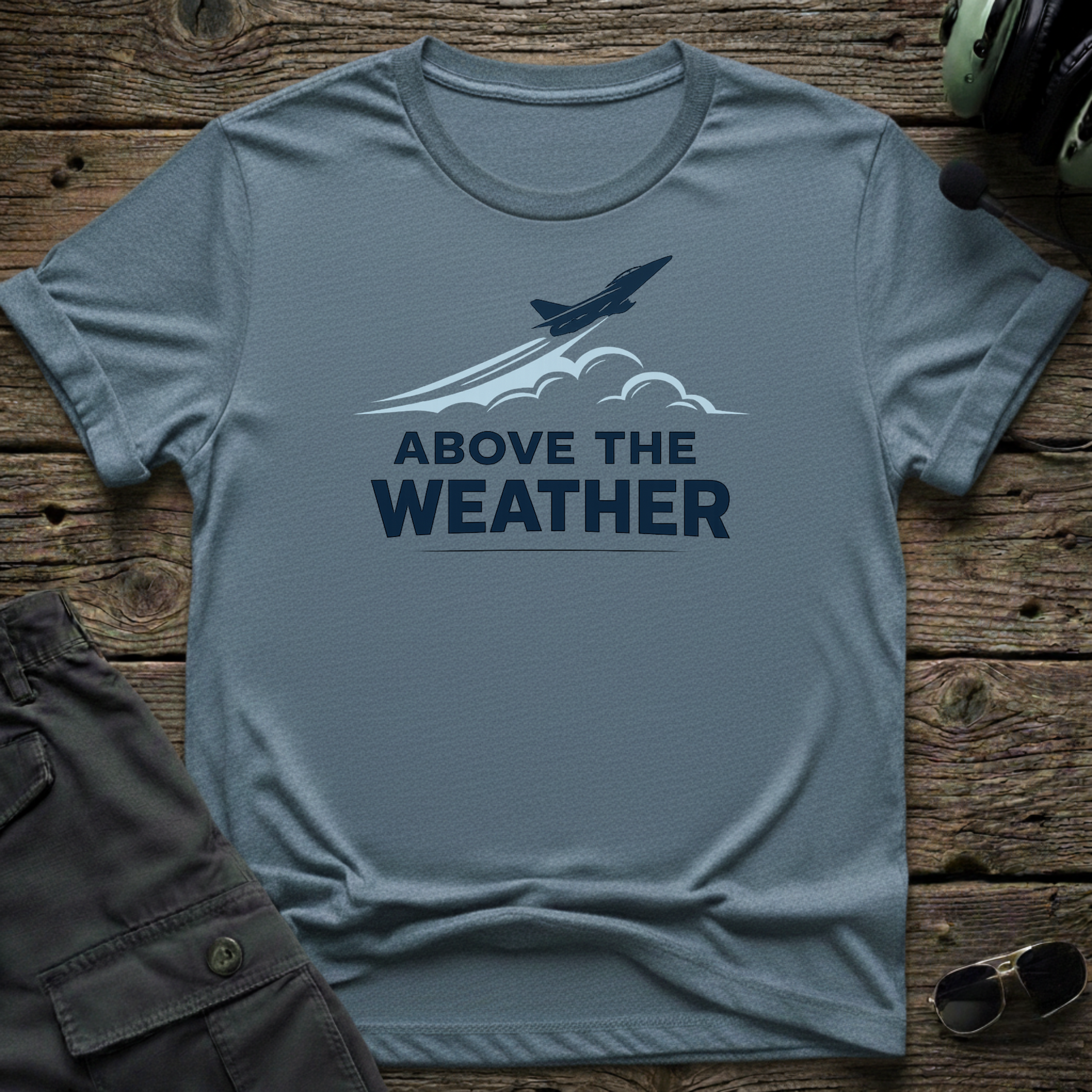Above The Weather T-shirt — aviation t-shirt