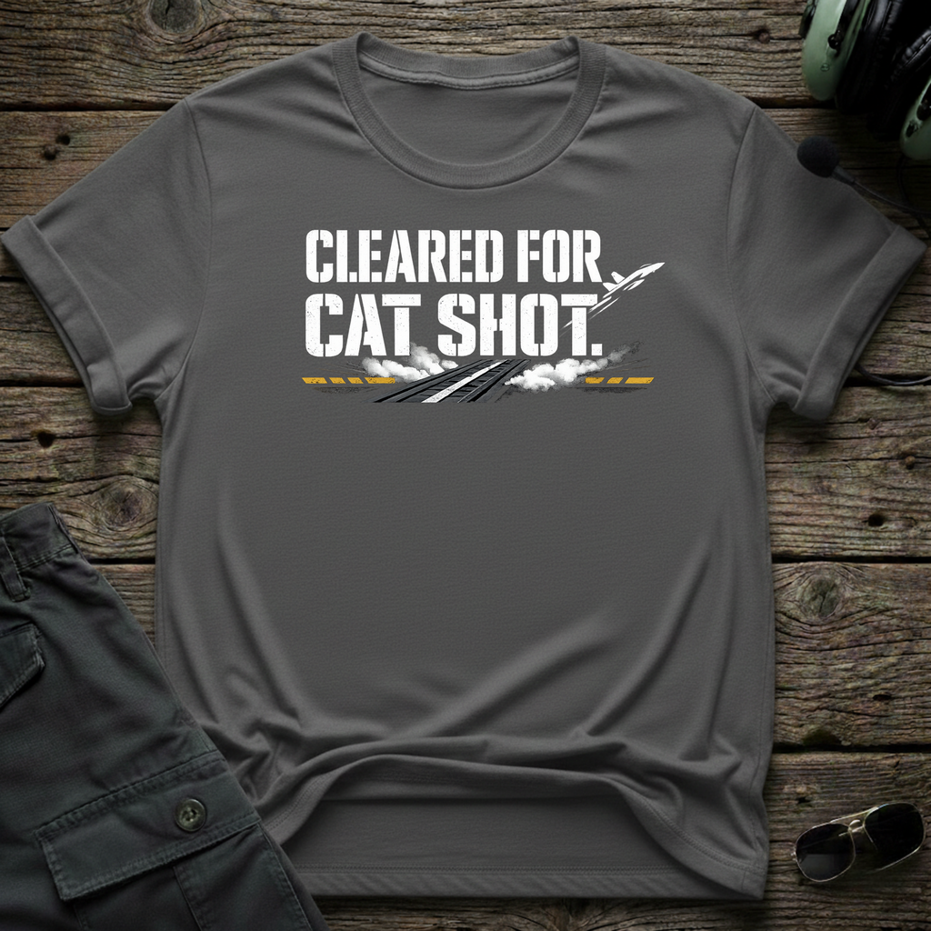 Cleared For CatShot front view - premium aviation tee for pilots
