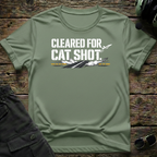 Cleared For CatShot T-shirt — aviation apparel