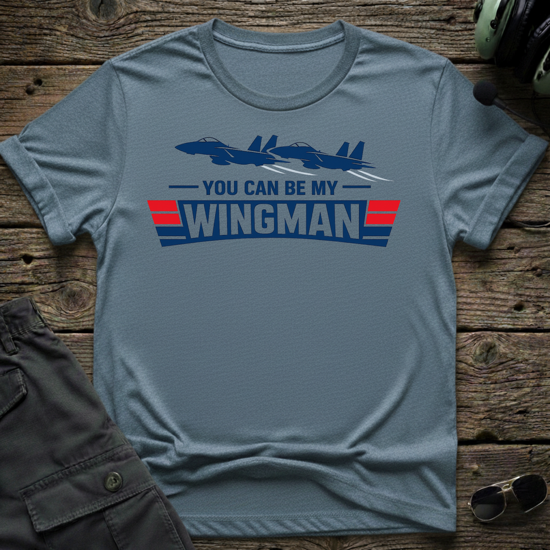 You Can Be My Wingman unisex t-shirt - perfect gift for aviation lovers