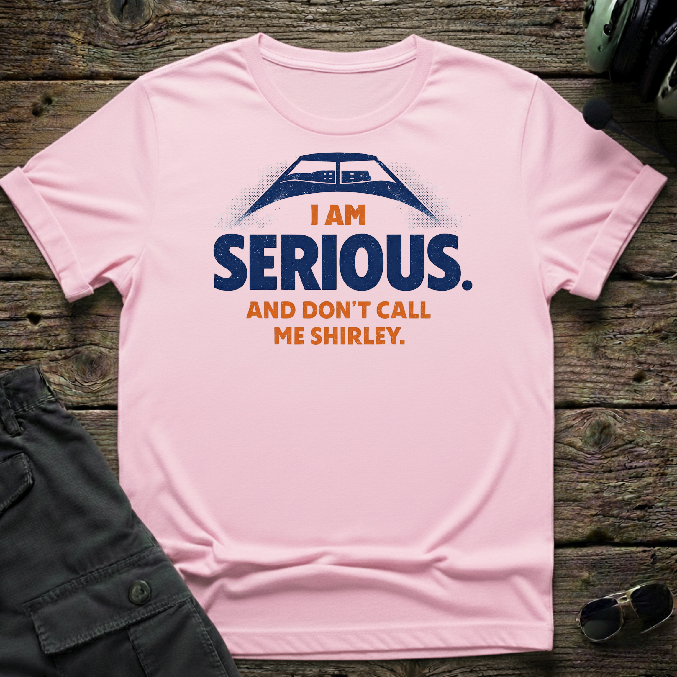 Don't Call Me Shirley T-shirt — aviation apparel