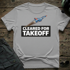 Jet Cleared For Takeoff unisex t-shirt - perfect gift for aviation lovers