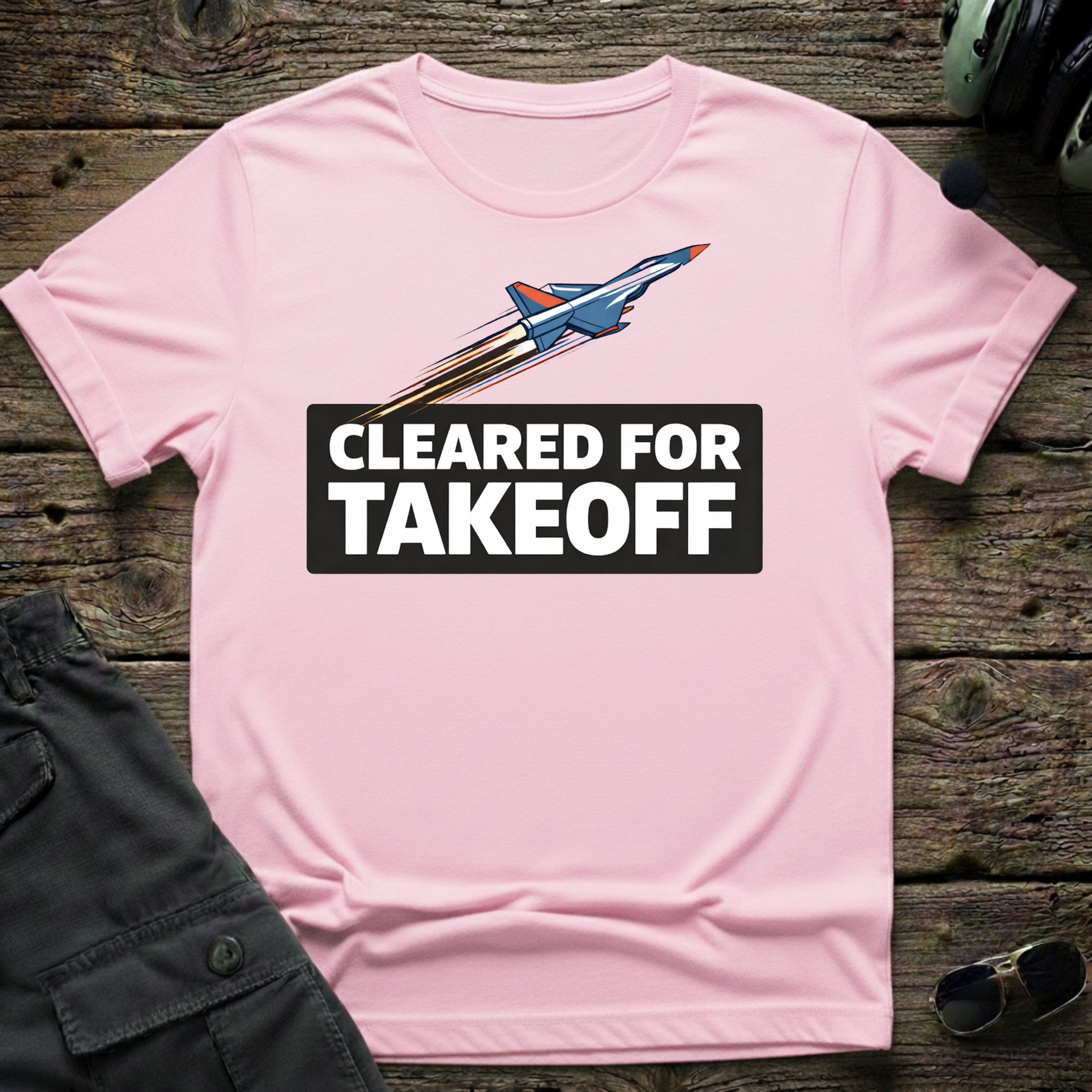 Jet Cleared For Takeoff T-shirt — aviation apparel