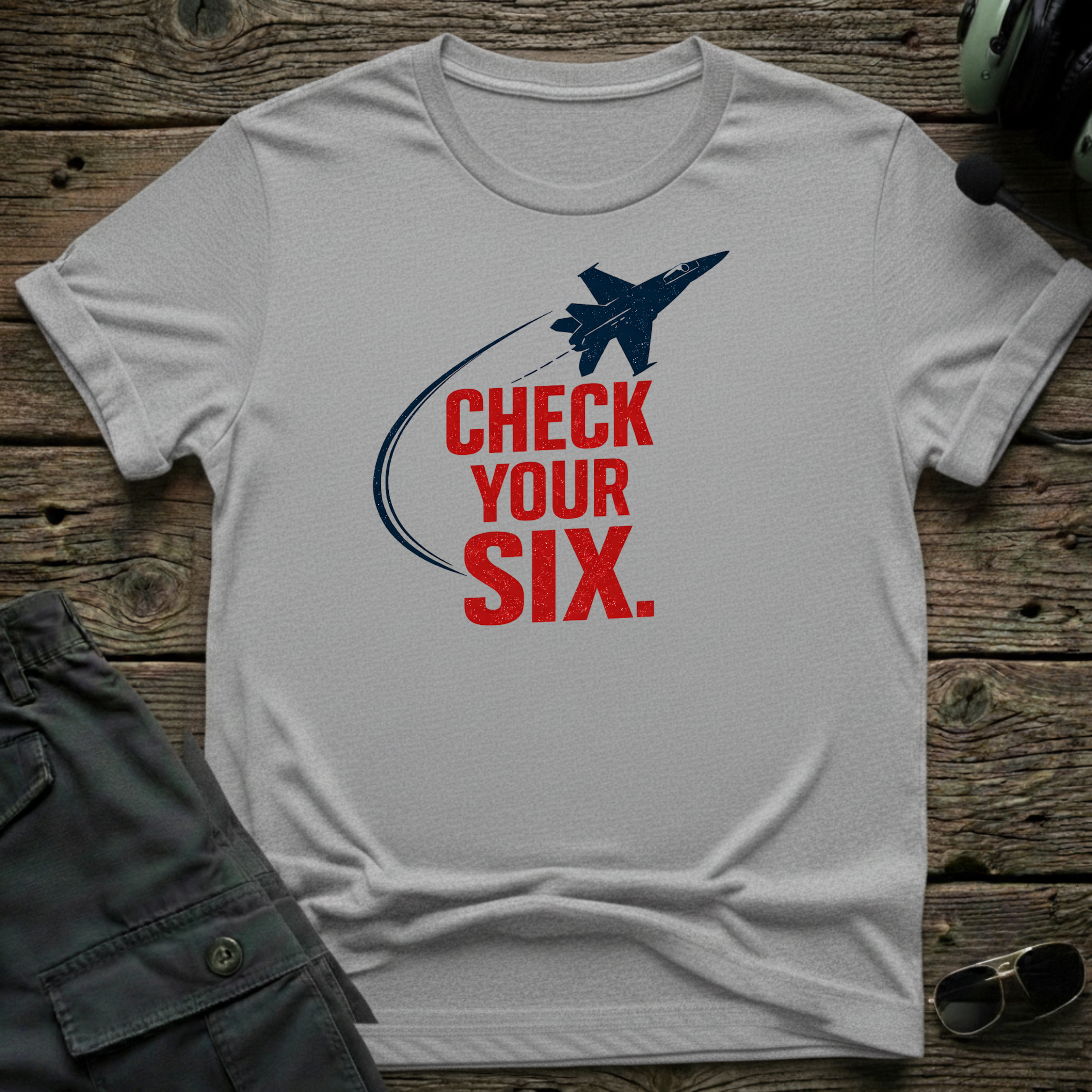 Check Your Six - Cleared4Tees premium aviation apparel