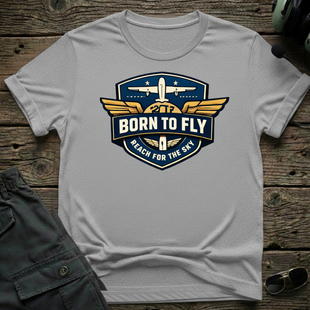 Born to Fly - Cleared4Tees premium aviation apparel