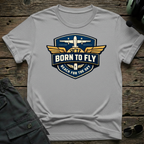 Born to Fly - Cleared4Tees premium aviation apparel