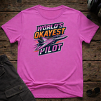Worlds Okayest Pilot T-shirt — aviation apparel