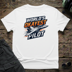 Worlds Okayest Pilot unisex t-shirt - perfect gift for aviation lovers