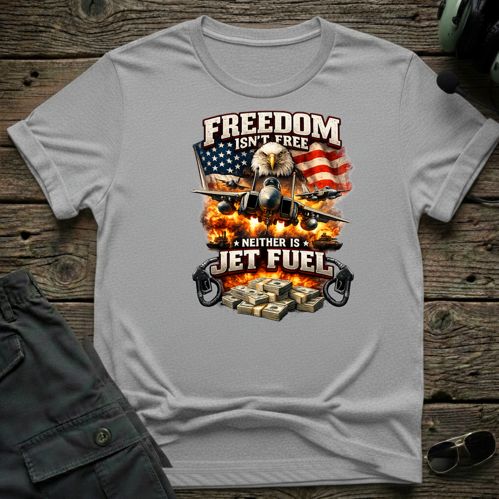 Freedom Isn't Free T-shirt