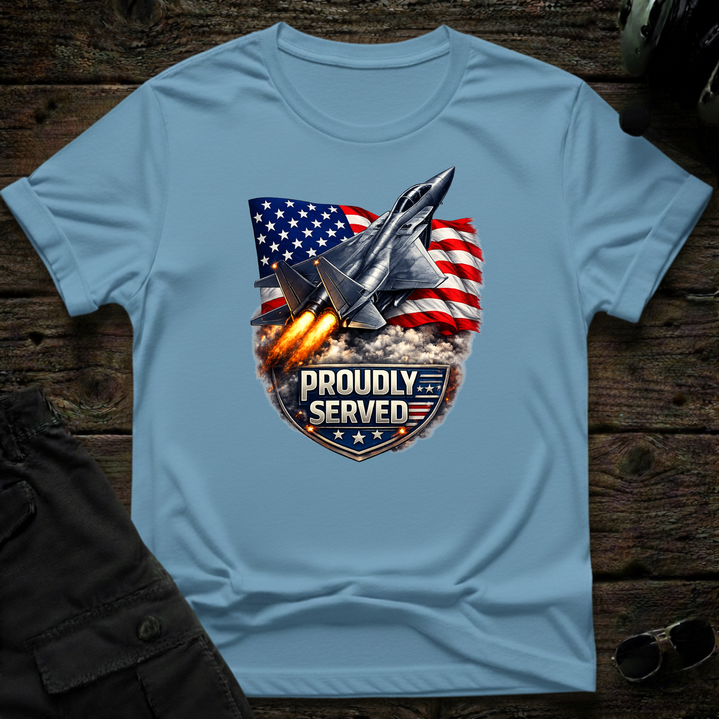 Proudly Served T-shirt