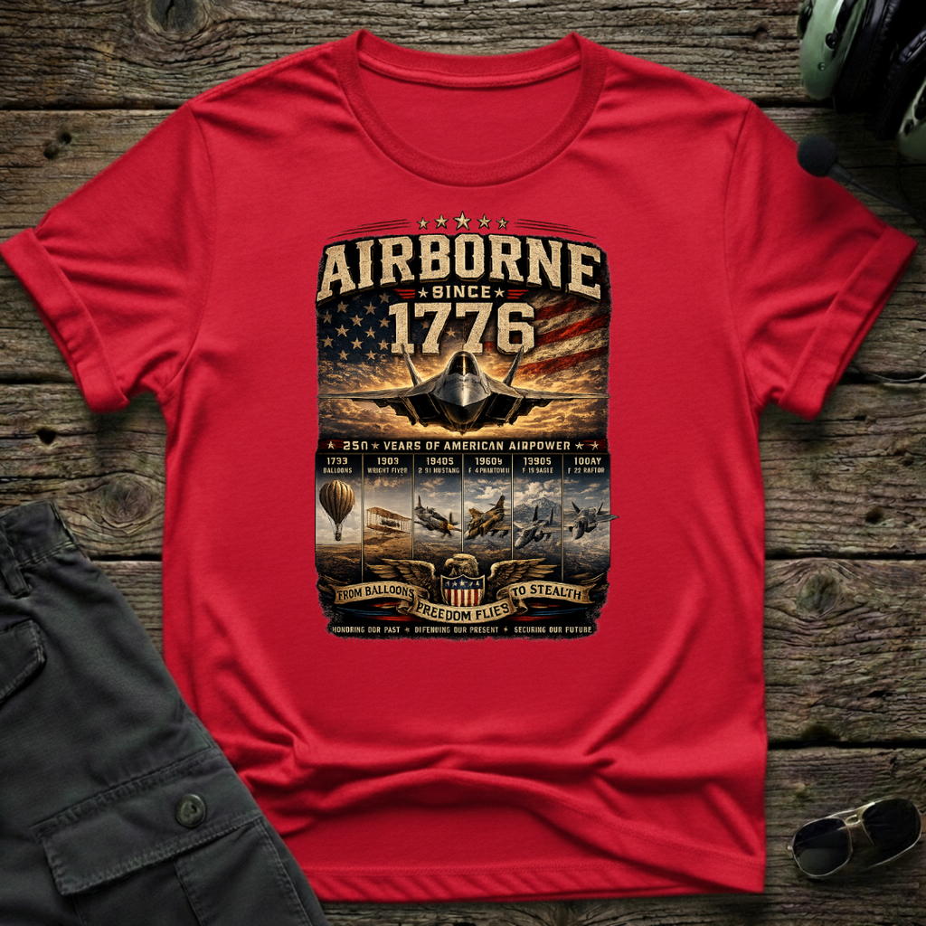 Airborne Since 1776 T-shirt