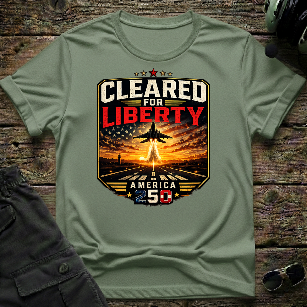 Cleared for Liberty T-shirt
