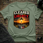 Cleared for Liberty T-shirt