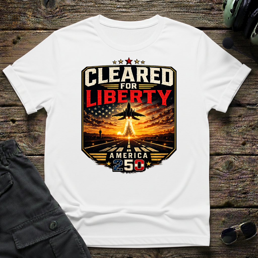 Cleared for Liberty T-shirt