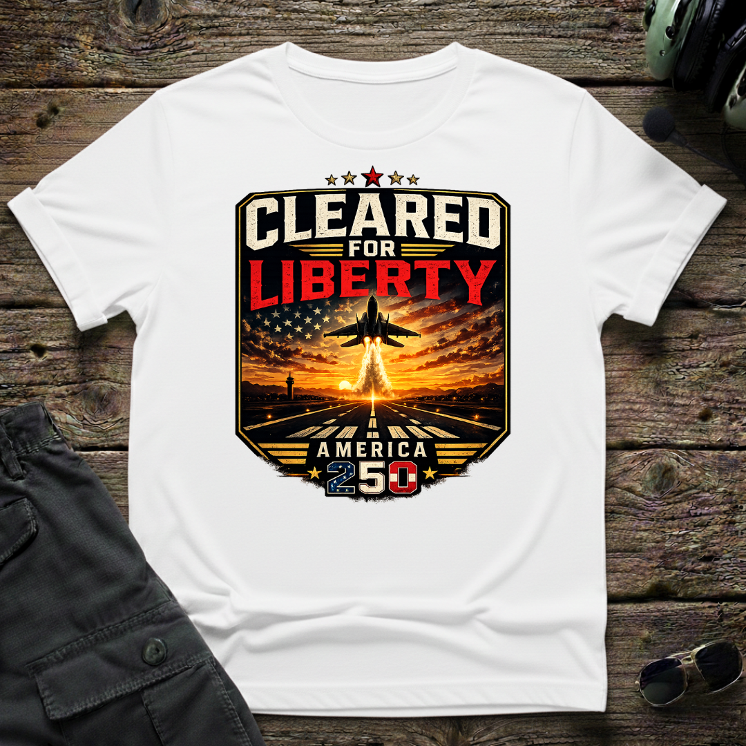 Cleared for Liberty T-shirt