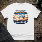 When Life Gives You Crosswinds T-shirt