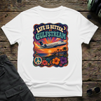 Life is Better at Gulfstream T-shirt
