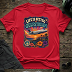 Life is Better at Gulfstream T-shirt