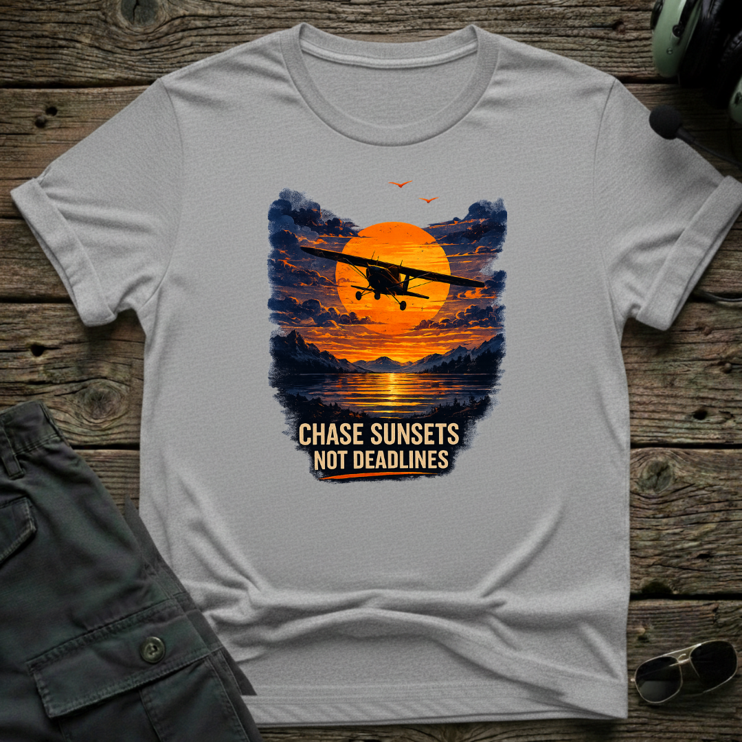 Chase Sunsets Not Deadlines T-shirt