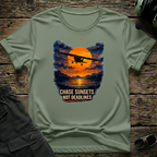 Chase Sunsets Not Deadlines T-shirt