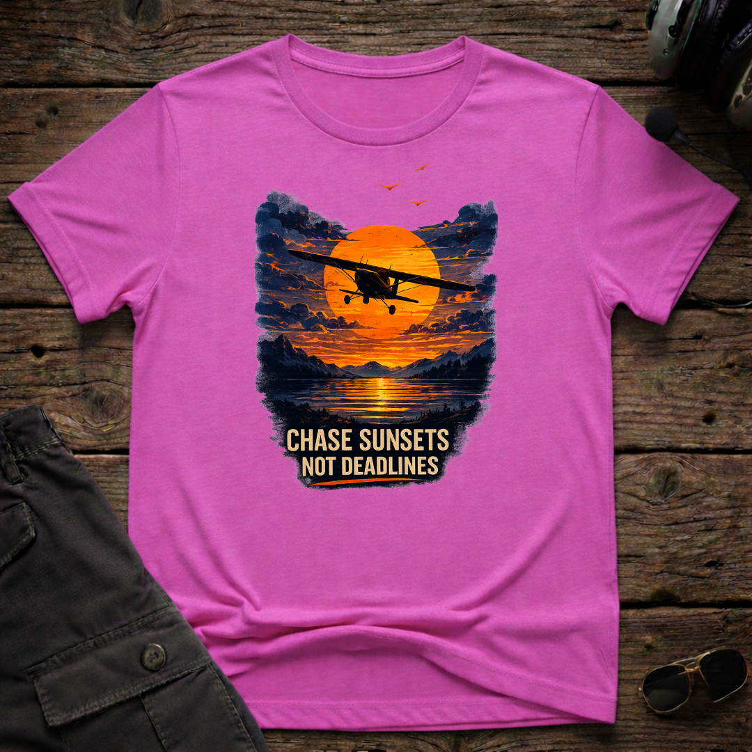 Chase Sunsets Not Deadlines T-shirt