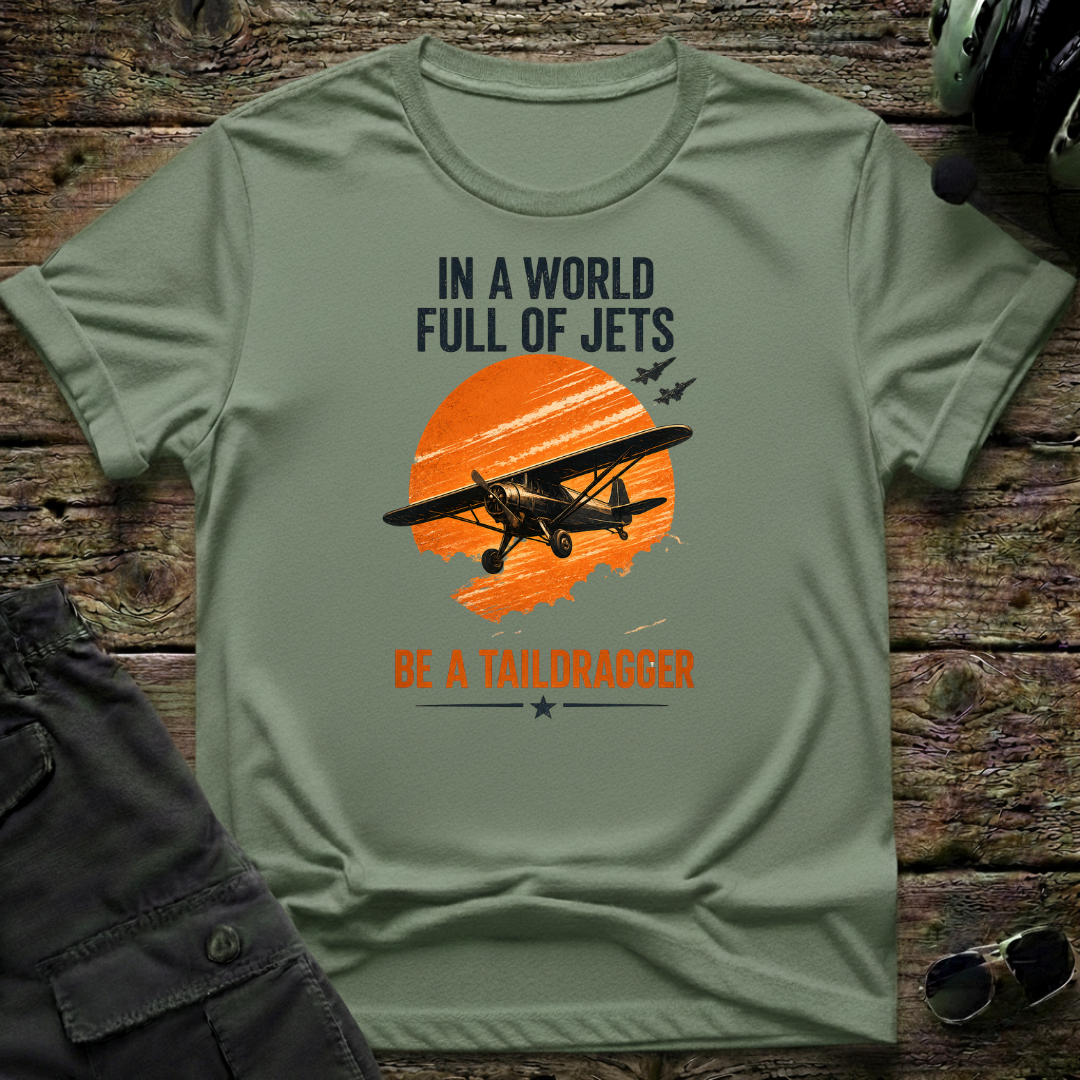 Be a TailDragger T-shirt