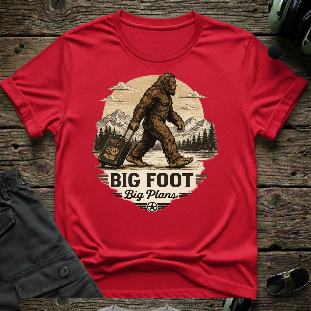 Big Foot Big Plans T-shirt