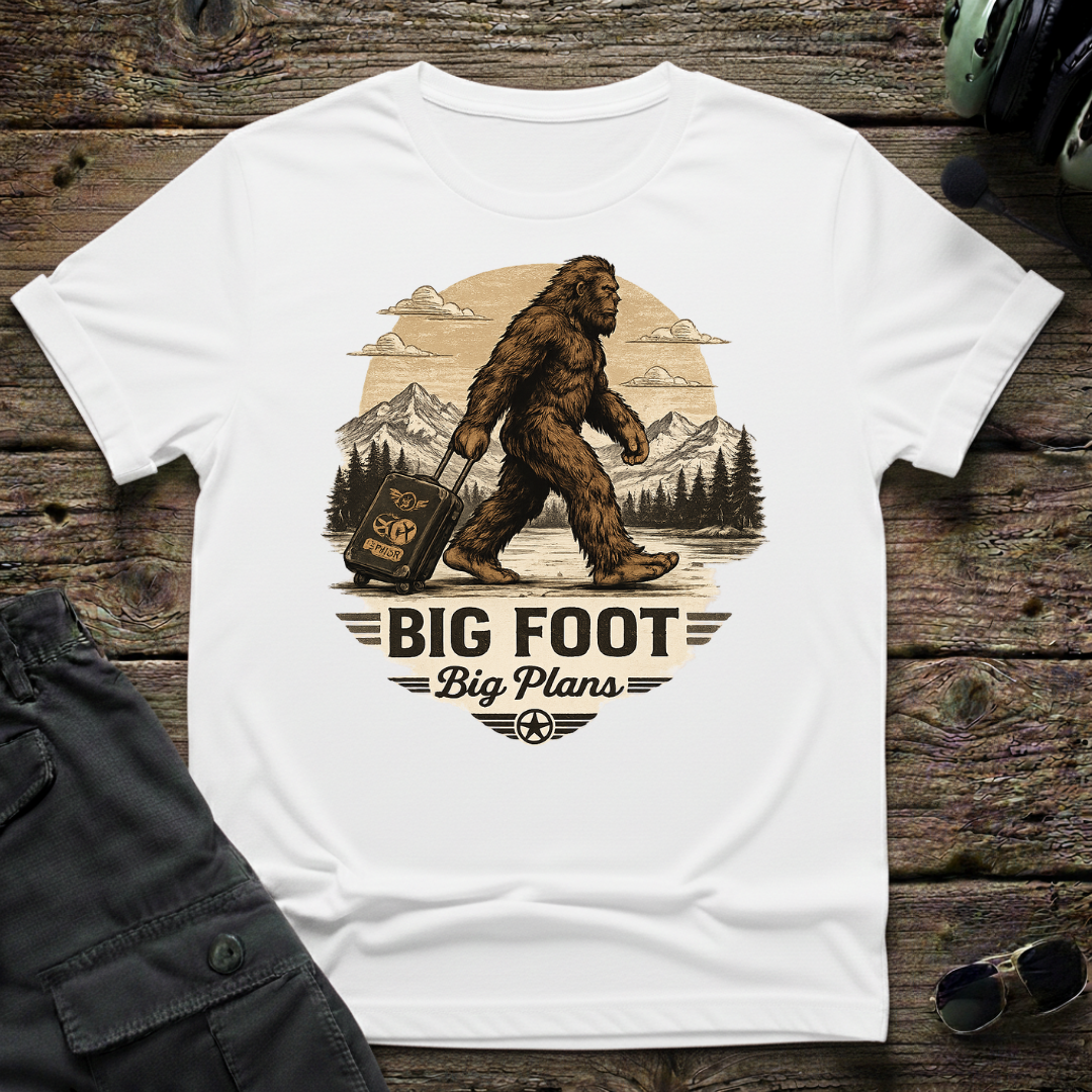 Big Foot Big Plans T-shirt