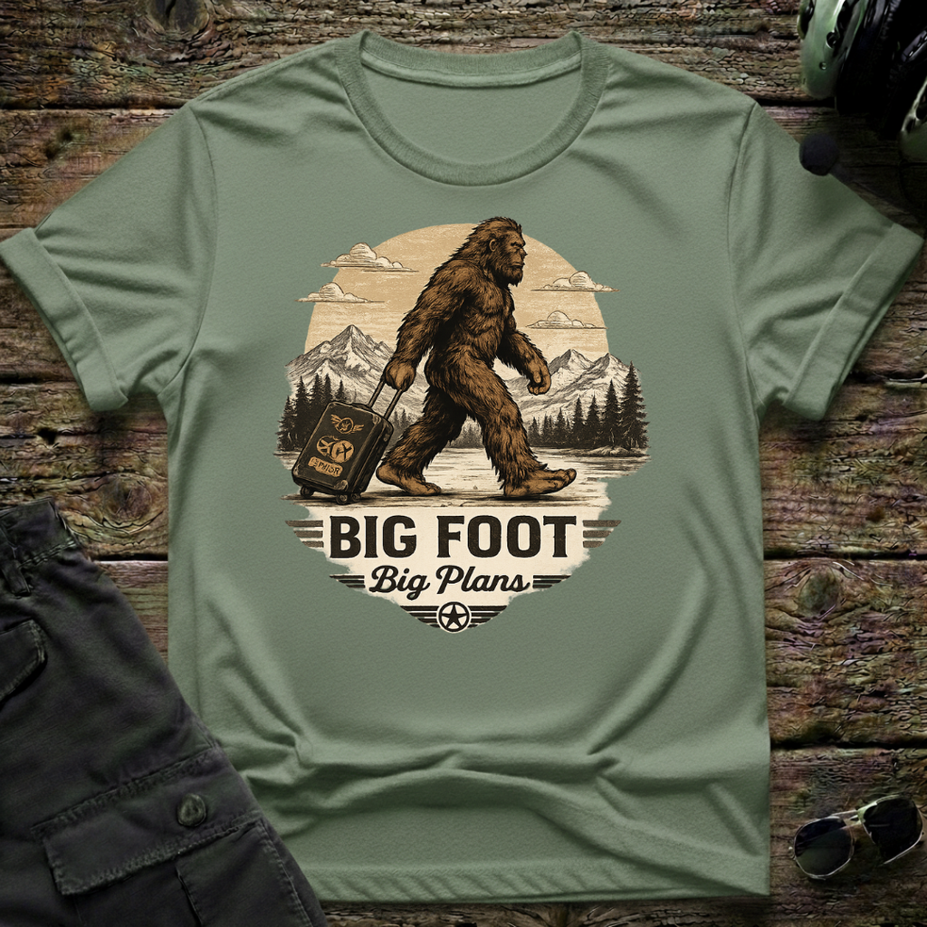 Big Foot Big Plans T-shirt